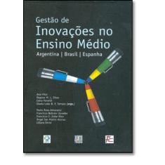 Imagem de Gestão de Inovações no Ensino Médio. Argentina, Brasil, Espanha - Ana Vitar - 9788598843513