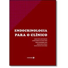 Imagem de Endocrinologia Para o Clínico - Anelise Impellizzeri Nogueira - 9788578250751