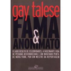 Imagem de Fama e Anonimato - Col. Jornalismo Literário - Talese, Gay - 9788535904895