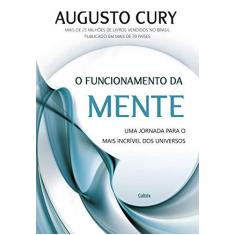Imagem de O Funcionamento da Mente - Cury, Augusto - 9788531613494