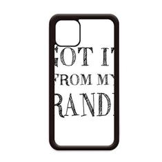 Imagem de Capa Got It From My Grandpa Present para iPhone 11 Pro Max para Apple Mobile Case Shell