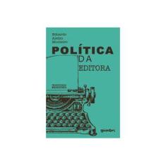 Imagem de Política da Editora - Monteiro,eduardo Aleixo - 9788551602317