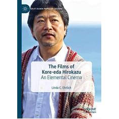 Imagem de The Films of Kore-Eda Hirokazu: An Elemental Cinema