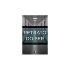 Imagem de Retrato do Ser - Roberto Saturnino Braga - 9788501402868