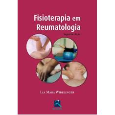 Imagem de Fisioterapia em Reumatologia - Lia Mara Wibelinger - 9788537206027