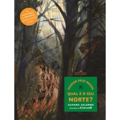 Imagem de Qual É o Seu Norte? - Viagem Pelo Brasil - Salerno, Silvana - 9788574064772
