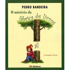 Imagem de O Mistério da Fábrica de Livros - Bandeira, Pedro - 9788516063498