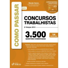 Imagem de Como Passar Em Concursos Trabalhistas - 2850 Questões Comentadas - 2ª Ed. 2012 - Garcia, Wander; Fabre, Luiz - 9788562168673