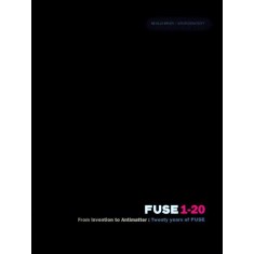 Imagem de Fuse 1-20 - From Invention To Antimatter - Twenty Years Of Fuse - Wozencroft, Jon; Brody, Neville - 9783836525022