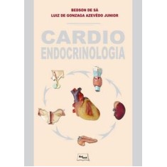 Imagem de Cardioendocrinologia - Gonzaga, Luiz De; Sá, Bedson De - 9788599977392