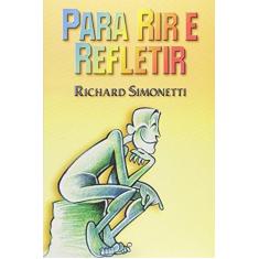 Imagem de Para Rir E Refletir - Richard Simonetti - 9788586359392