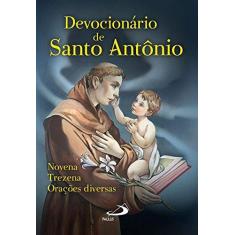Imagem de Devocionário de Santo Antônio. Novena, Trezena, Orações Diversas - Coleção Novenas e Orações - Padre Antônio Lúcio Da Silva Lima - 9788534934794