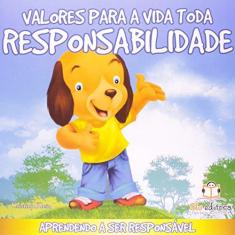 Imagem de Responsabilidade - Col. Valores Para A Vida Toda - Nova Ortografia - Klein, Cristina - 9788581020259