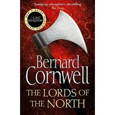 Imagem de The Lords of the North (The Warrior Chronicles, Book 3): The Lords of the North (The Last Kingdom Series, Book 3) - Bernard Cornwell - 9780007219704