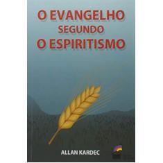 Imagem de O Evangelho Segundo o Espiritismo - Allan Kardec - 9788587532992