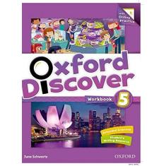 Imagem de Oxford Discover 5 - Workbook With Online Practice - Editora Oxford - 9780194278218