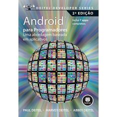 Imagem de Android Para Programadores - Uma Abordagem Baseada Em Aplicativos - 2ª Ed. 2015 - Deitel,  Abbey; Deitel, Harvey; Deitel, Paul J - 9788582603383