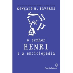 Imagem de O Senhor Henri e a Enciclopédia - Tavares, Goncalo M - 9788577342372