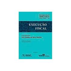 Imagem de Pesquisas Tributárias - Execução Fiscal - 1ª Ed. 2008 - Martins Filho, Ives Gandra Da Silva - 9788520333372