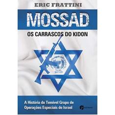 Imagem de Mossad - Os Carrascos do Kidon - Frattini, Eric - 9788598903873