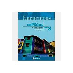 Imagem de Encuentros - Curso de Español - Libro 3 - Consumível - Barrionuevo, Víctor; Marinero, Jaime; Pacheco, M. Cristina G. - 9788534215992