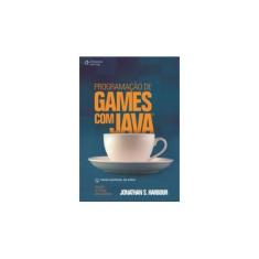Imagem de Programação de Games com Java - Harbour, Jonathan S. - 9788522107315