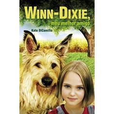 Imagem de Winn - Dixie, Meu Melhor Amigo - Dicamillo, Kate - 9788533621619