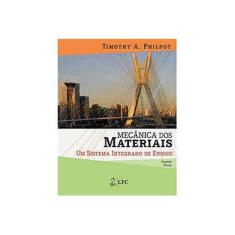 Imagem de Mecânica Dos Materiais - Um Sistema Integrado de Ensino - 2ª Ed. 2013 - Philpot, Timothy A. - 9788521621638