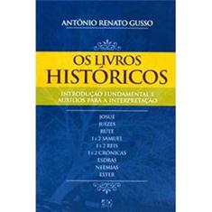 Imagem de Livros Históricos, Os - Antônio Renato Gusso - 9788574592343