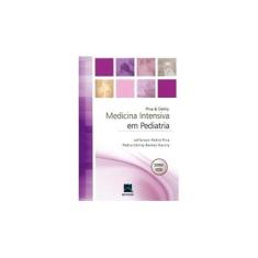 Imagem de Medicina Intensiva Em Pediatria - 2ª Ed. 2014 - Piva, Jefferson Pedro; Garcia, Pedro Celiny Ramos - 9788537206010