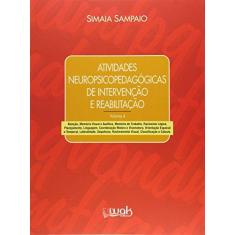 Imagem de Atividades Psicopedagógicas de Intervenção e Reabilitação - Volume 4 - Simaia Sampaio - 9788578543433