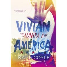Imagem de Vivian Contra a América  - Katie Coyle - 9788569809180