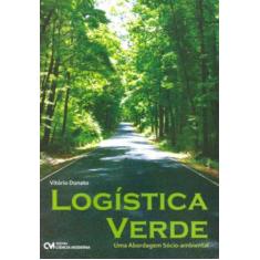 Imagem de Logistica Verde - Vitorio Donato - 9788573937053