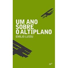 Imagem de Um ano Sobre o Altiplano - Emilio Lussu - 9788568259009