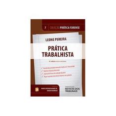 Imagem de Edição antiga - Prática Trabalhista - Vol. 7 - Col. Prática Forens - Pereira,leone - 9788520359815