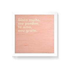 Imagem de Arte Maníacos Quadro decorativo com moldura caixa  em Madeira - Ho'oponopono Alinhado A Esquerda  Letra  - 30x30cm