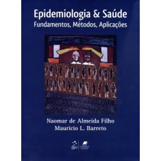 Imagem de Epidemiologia & Saúde - Fundamentos, Métodos e Aplicações - Naomar De Almeida Filho; Barreto, Mauricio Lima - 9788527716192