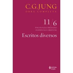 Imagem de Escritos Diversos - Psicologia e Religião Ocidental e Oriental - Vol. 11/6 - Col. Obra Completa - 2ª - Jung, Carl Gustav - 9788532628602