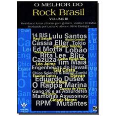 Imagem de O Melhor do Rock Brasil Volume III - Essinger, Silvio; Alves, Luciano - 9788574071602