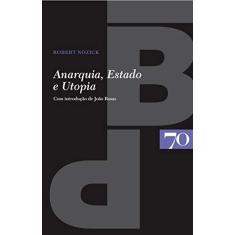Imagem de Anarquia, Estado e Utopia - Robert Nozick - 9789724414614