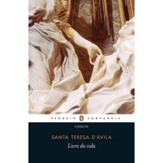 Imagem de Livro da Vida - Santa Teresa D´ávila - D'ávila, Santa Teresa - 9788563560056