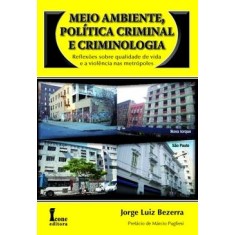 Imagem de Meio Ambiente - Política Criminal e Criminologia - Bezerra, Jorge Luiz - 9788527411370