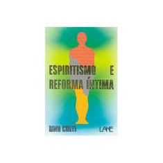 Imagem de Espiritismo e Reforma Intima - Curti, Rino - 9788573600162