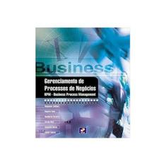 Imagem de Gerenciamento de Processo de Negócios - Bpm - Business Managemant - Valle, Rogerio; Baldam, Roquemar; Silva, Humberto Pereira Da - 9788536501758