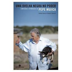 Imagem de Uma Ovelha Negra No Poder: Confissões E Intimidades De Pepe Mujica - Danza, Andrés; Tulbovitz, Ernesto - 9788528620337