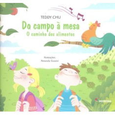 Imagem de Do Campo À Mesa - Nova Ortografia - Col. Viramundo - Chu, Teddy - 9788516074456