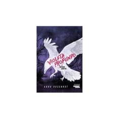 Imagem de Violeta Profundo e Outros Contos - Anna Rosenrot - 9788542808520