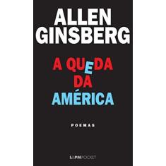 Imagem de A Queda da América: Poemas - Allen Ginsberg - 9788525430854