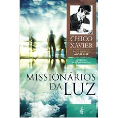 Imagem de Missionários Da Luz - Capa Comum - 9788573288018