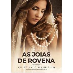 Imagem de As Joias de Rovena - Cristina Cimminiello - 9788577225569
